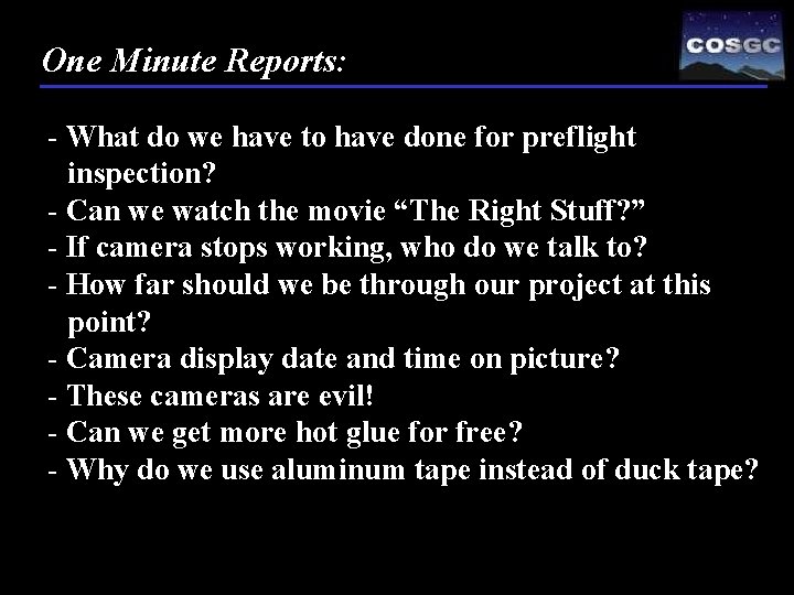 One Minute Reports: - What do we have to have done for preflight inspection?