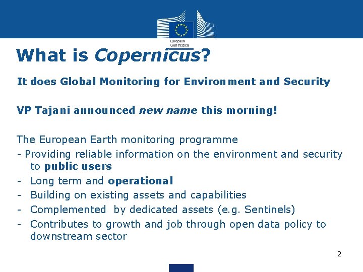 What is Copernicus? It does Global Monitoring for Environment and Security VP Tajani announced