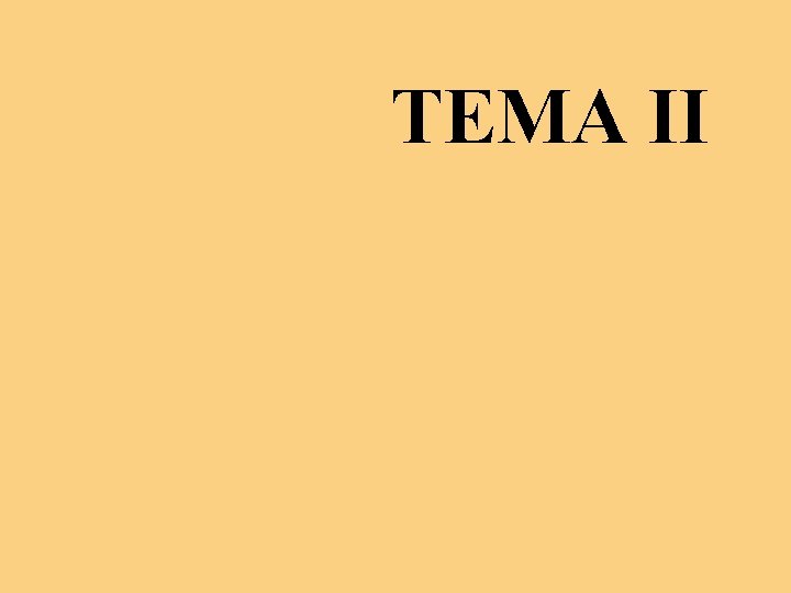 TEMA II 