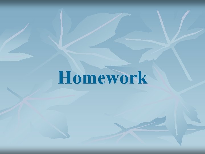 Homework 