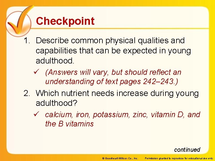 Checkpoint 1. Describe common physical qualities and capabilities that can be expected in young Checkpoint 1. Describe common physical qualities and capabilities that can be expected in young