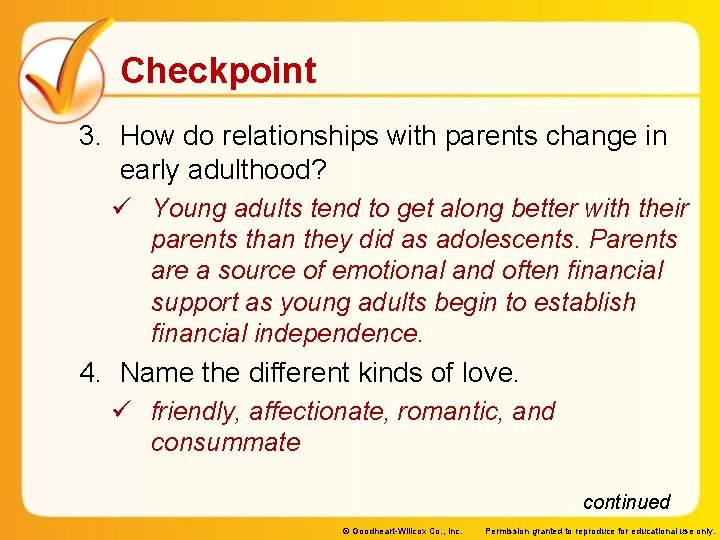 Checkpoint 3. How do relationships with parents change in early adulthood? ü Young adults Checkpoint 3. How do relationships with parents change in early adulthood? ü Young adults