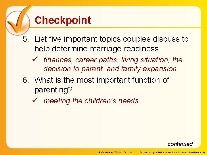 Checkpoint 5. List five important topics couples discuss to help determine marriage readiness. ü Checkpoint 5. List five important topics couples discuss to help determine marriage readiness. ü