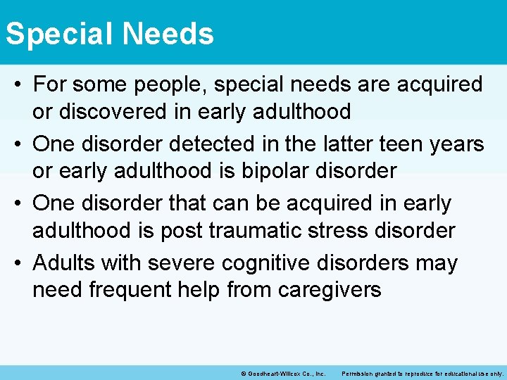 Special Needs • For some people, special needs are acquired or discovered in early Special Needs • For some people, special needs are acquired or discovered in early
