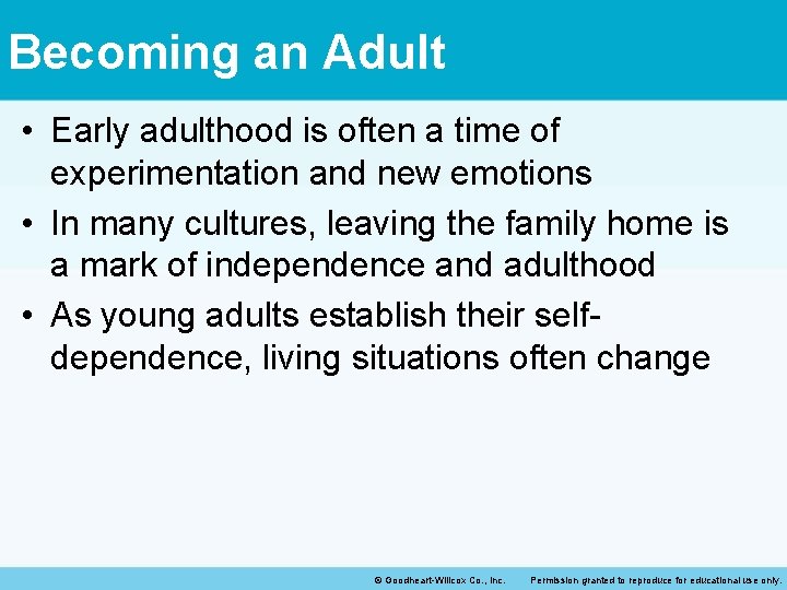 Becoming an Adult • Early adulthood is often a time of experimentation and new Becoming an Adult • Early adulthood is often a time of experimentation and new