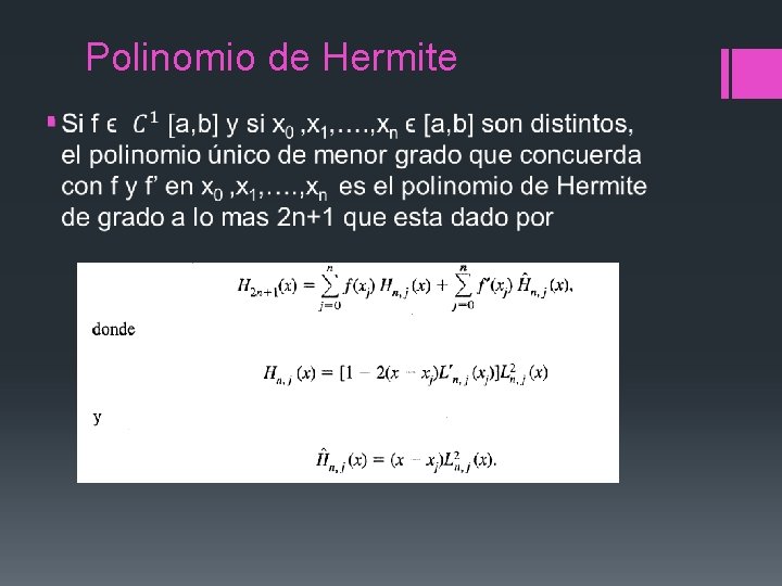 Polinomio de Hermite § Polinomio de Hermite §