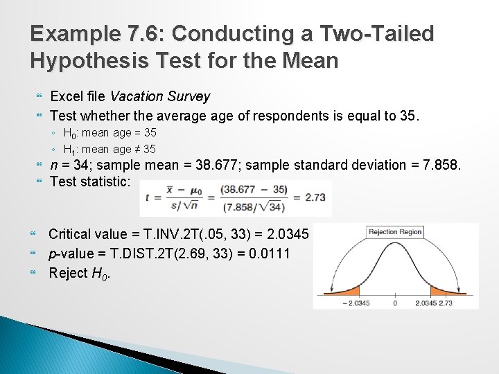Example 7. 6: Conducting a Two-Tailed Hypothesis Test for the Mean Excel file Vacation