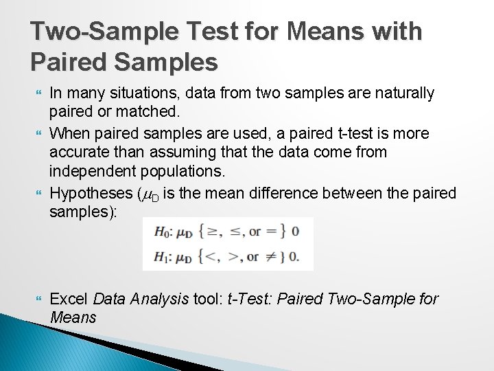 Two-Sample Test for Means with Paired Samples In many situations, data from two samples