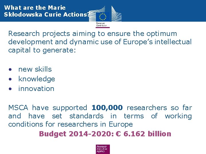 What are the Marie Skłodowska Curie Actions? Research projects aiming to ensure the optimum