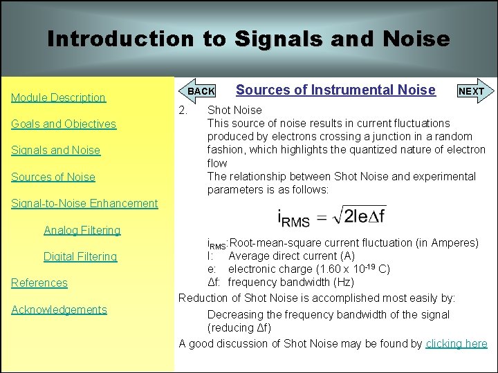 Introduction to Signals and Noise Module Description Goals and Objectives Signals and Noise Sources Introduction to Signals and Noise Module Description Goals and Objectives Signals and Noise Sources