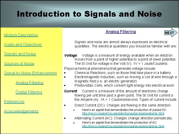 Introduction to Signals and Noise Analog Filtering Module Description Signals and noise are almost Introduction to Signals and Noise Analog Filtering Module Description Signals and noise are almost