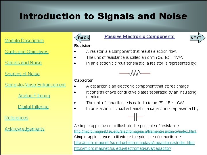 Introduction to Signals and Noise Module Description Goals and Objectives Signals and Noise BACK Introduction to Signals and Noise Module Description Goals and Objectives Signals and Noise BACK