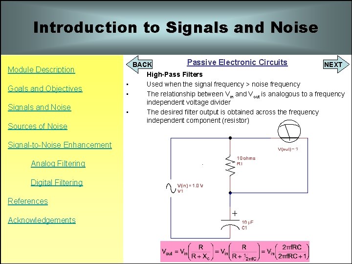 Introduction to Signals and Noise Module Description Goals and Objectives Signals and Noise Sources Introduction to Signals and Noise Module Description Goals and Objectives Signals and Noise Sources