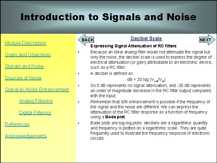 Introduction to Signals and Noise Module Description Goals and Objectives • Signals and Noise Introduction to Signals and Noise Module Description Goals and Objectives • Signals and Noise
