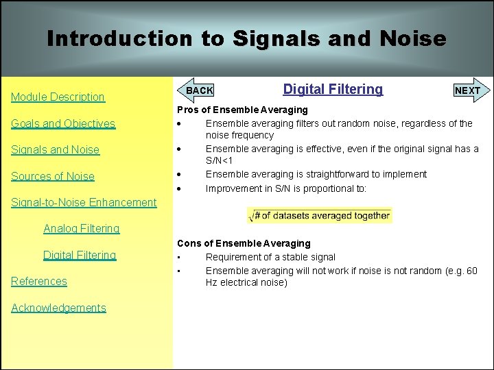 Introduction to Signals and Noise Module Description Goals and Objectives Signals and Noise Sources Introduction to Signals and Noise Module Description Goals and Objectives Signals and Noise Sources