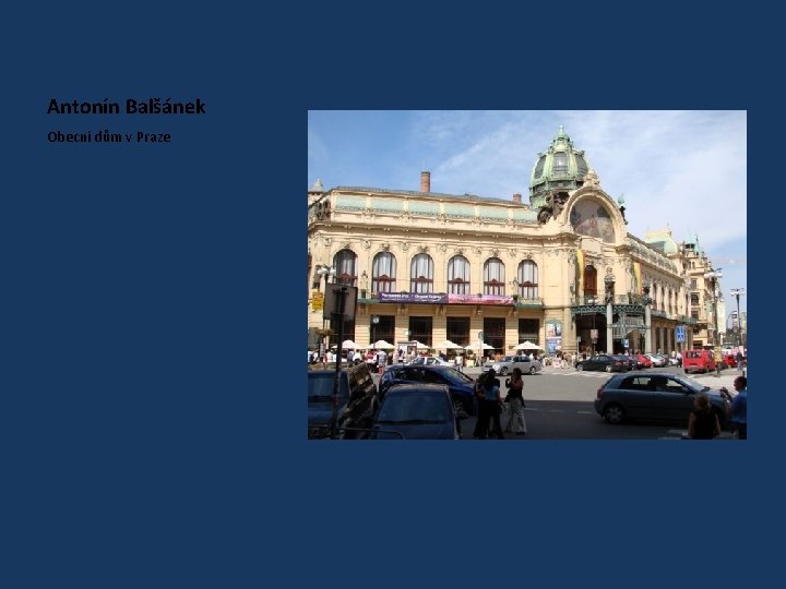 Antonín Balšánek Obecní dům v Praze 
