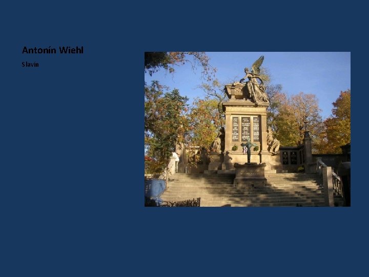 Antonín Wiehl Slavín 