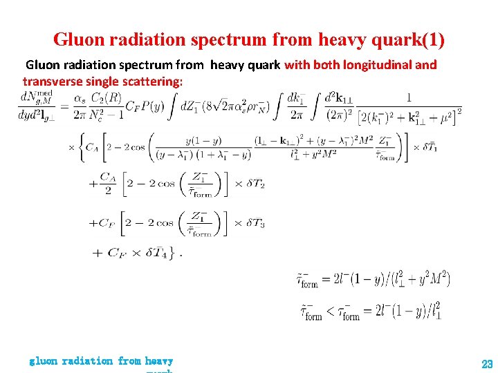 Gluon radiation spectrum from heavy quark(1) Gluon radiation spectrum from heavy quark with both