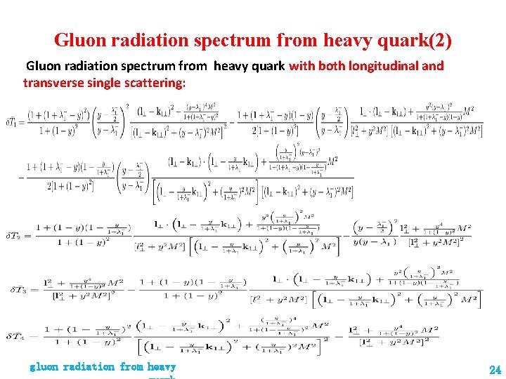 Gluon radiation spectrum from heavy quark(2) Gluon radiation spectrum from heavy quark with both Gluon radiation spectrum from heavy quark(2) Gluon radiation spectrum from heavy quark with both
