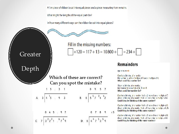 Greater Depth Which of these are correct? Can you spot the mistake? 