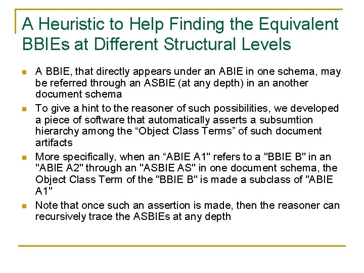 A Heuristic to Help Finding the Equivalent BBIEs at Different Structural Levels n n