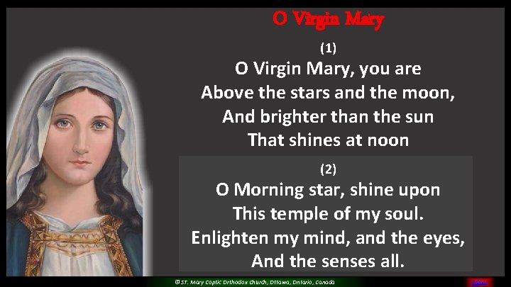 O Virgin Mary (1) O Virgin Mary, you are Above the stars and the