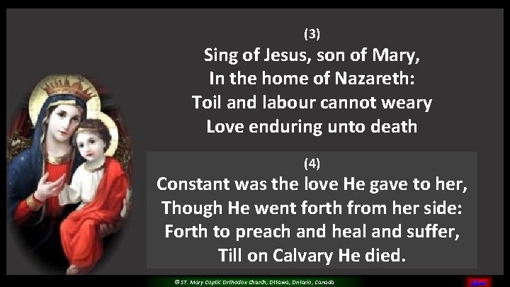 (3) Sing of Jesus, son of Mary, In the home of Nazareth: Toil and