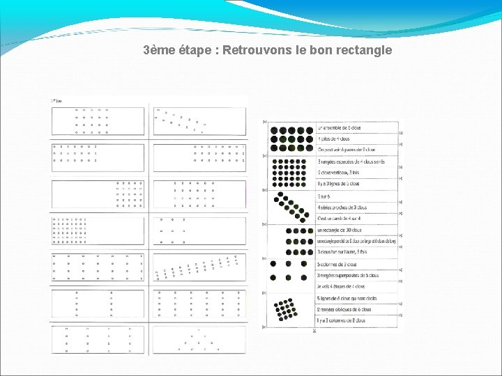 3ème étape : Retrouvons le bon rectangle 