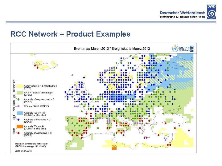 RCC Network – Product Examples Natural Hazards Germany - Kratzsch, DWD WV 1 –