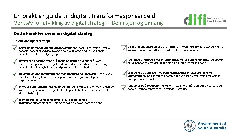 En praktisk guide til digitalt transformasjonsarbeid Verktøy for utvikling av digital strategi – Definisjon