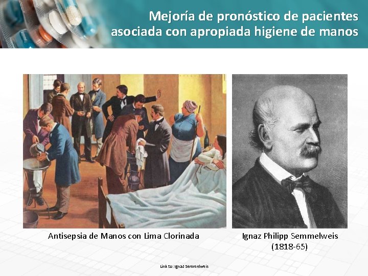 Mejoría de pronóstico de pacientes asociada con apropiada higiene de manos Antisepsia de Manos