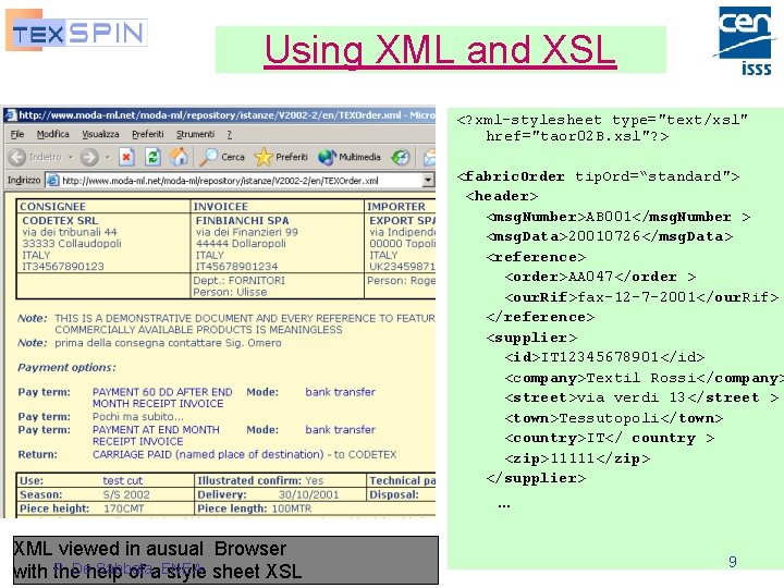 Using XML and XSL <? xml-stylesheet type="text/xsl" href="taor 02 B. xsl"? > <fabric. Order