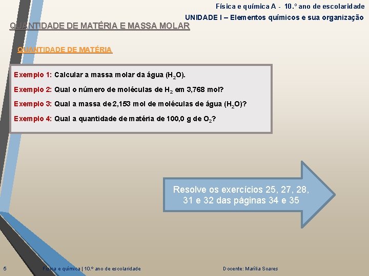 Física e química A - 10. º ano de escolaridade UNIDADE I – Elementos