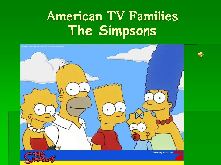 American TV Families The Simpsons American TV Families The Simpsons