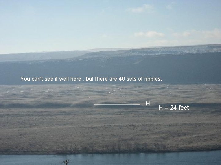You can't see it well here , but there are 40 sets of ripples.