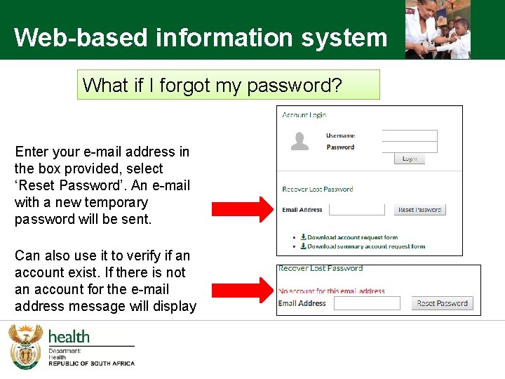 Web-based information system What if I forgot my password? Enter your e-mail address in