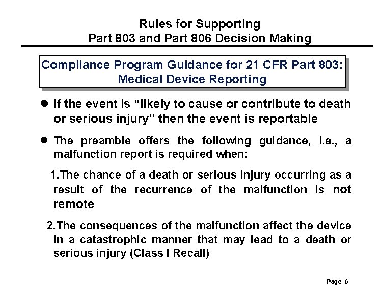 Rules for Supporting Part 803 and Part 806 Decision Making Compliance Program Guidance for Rules for Supporting Part 803 and Part 806 Decision Making Compliance Program Guidance for