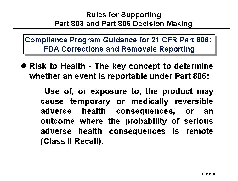 Rules for Supporting Part 803 and Part 806 Decision Making Compliance Program Guidance for Rules for Supporting Part 803 and Part 806 Decision Making Compliance Program Guidance for