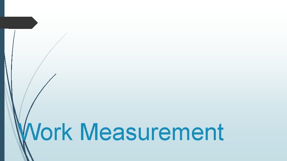 Work Measurement 