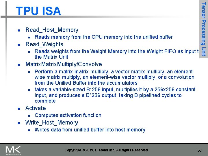 n Read_Host_Memory n n Read_Weights n n n Perform a matrix-matrix multiply, a vector-matrix