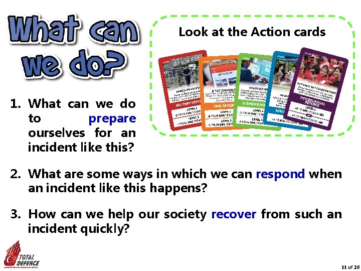 Look at the Action cards 1. What can we do to prepare ourselves for