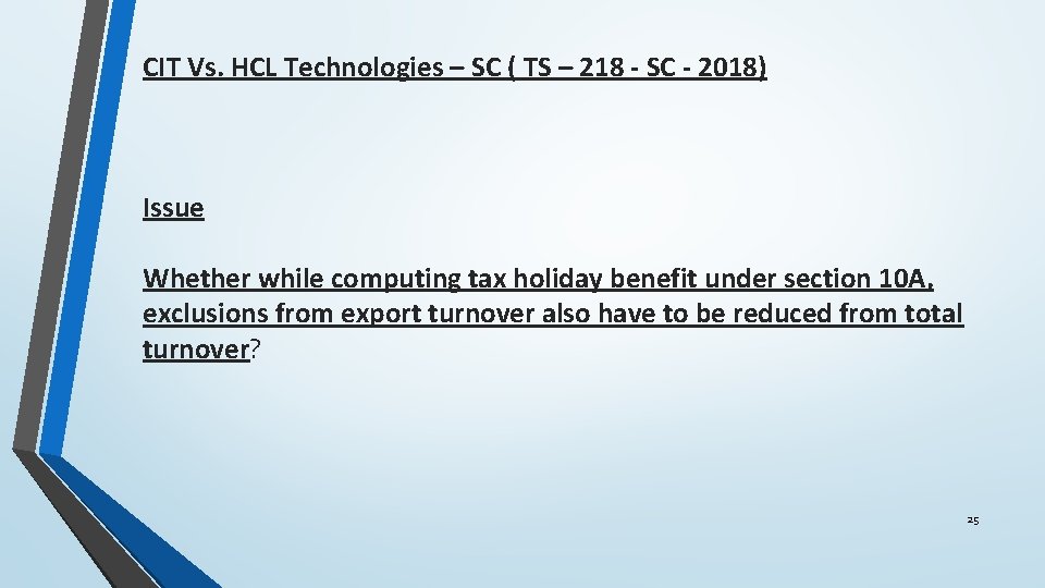 CIT Vs. HCL Technologies – SC ( TS – 218 - SC - 2018)