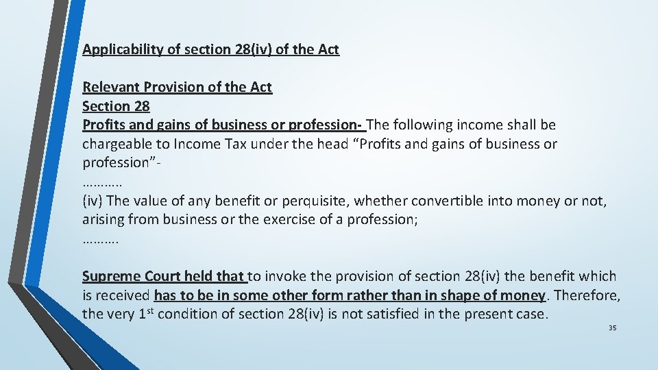 Applicability of section 28(iv) of the Act Relevant Provision of the Act Section 28