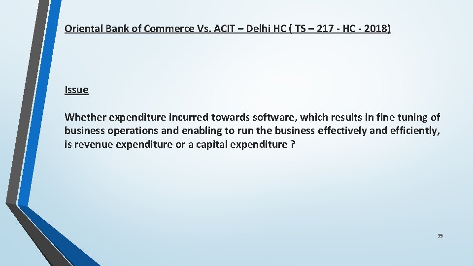 Oriental Bank of Commerce Vs. ACIT – Delhi HC ( TS – 217 -