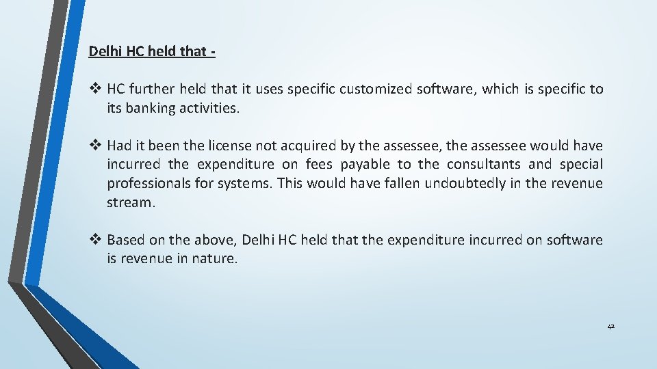 Delhi HC held that - v HC further held that it uses specific customized