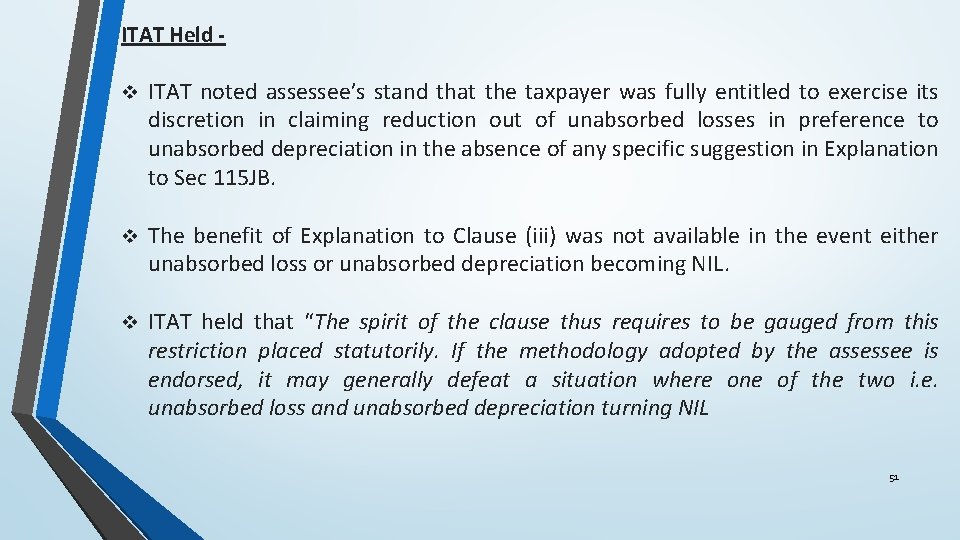 ITAT Held - v ITAT noted assessee’s stand that the taxpayer was fully entitled