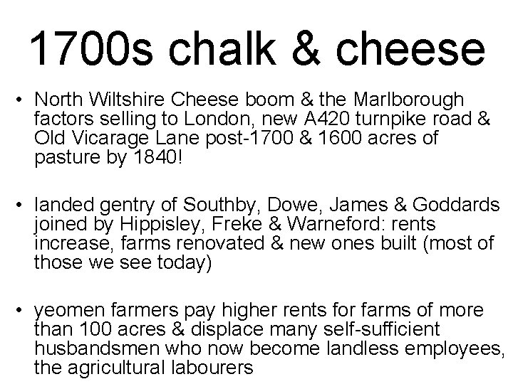 1700 s chalk & cheese • North Wiltshire Cheese boom & the Marlborough factors