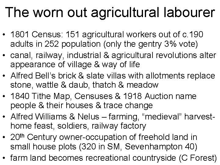 The worn out agricultural labourer • 1801 Census: 151 agricultural workers out of c.