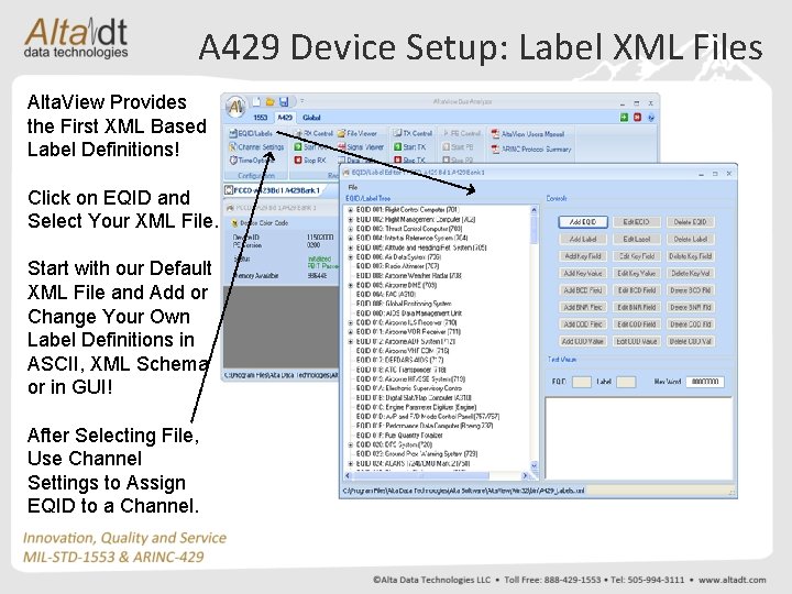 A 429 Device Setup: Label XML Files Alta. View Provides the First XML Based