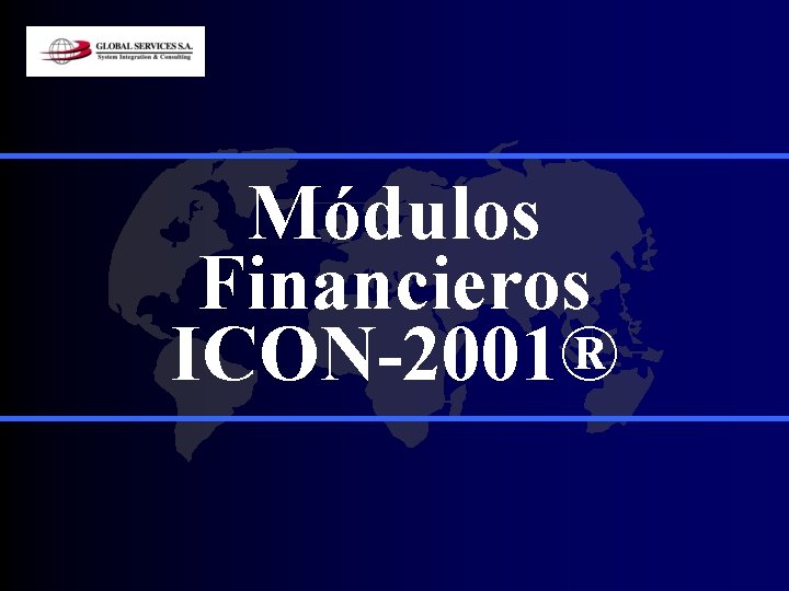 Módulos Financieros ICON-2001® 